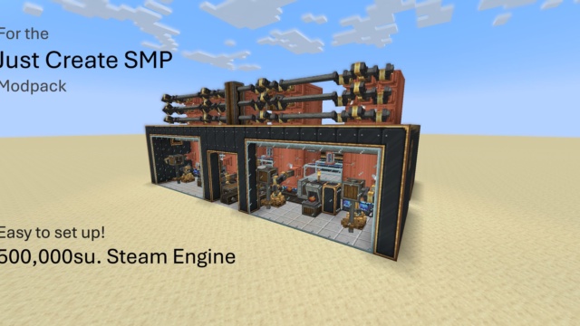 Featured image of [JustCreateSMP] 500,000su SteamEngine - Easy to set up